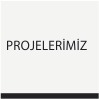 projelerimiz